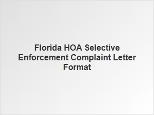 Florida Hoa Selective Enforcement Complaint Letter Template