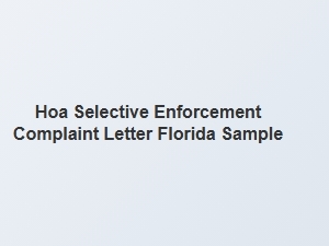 Hoa Selective Enforcement Complaint Letter Sample Florida