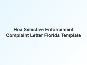 Hoa Selective Enforcement Complaint Letter Template Florida