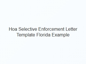 Hoa Selective Enforcement Letter Template Florida Example