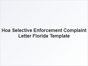 Hoa Selective Enforcement Complaint Letter Template Florida
