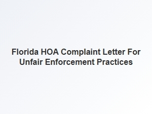 Florida Hoa Unfair Enforcement Complaint Letter