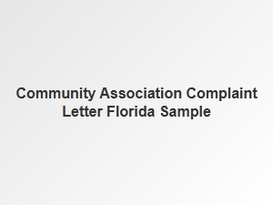 Community Association Complaint Letter Sample Florida